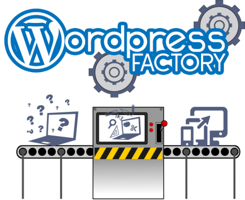 Externalisez à une WordPress Factory